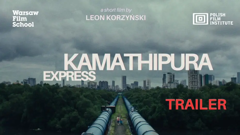Видео к фильму Kamathipura Express — KAMATHIPURA EXPRESS (2026) | dir. Leon Korzyński | TRAILER EN