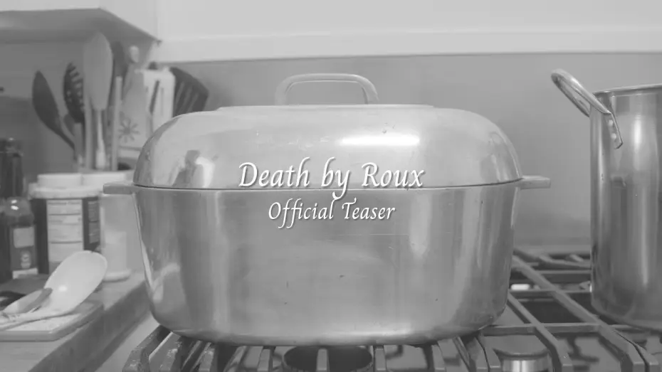 Видео к фильму Death by Roux — Death by Roux - Teaser