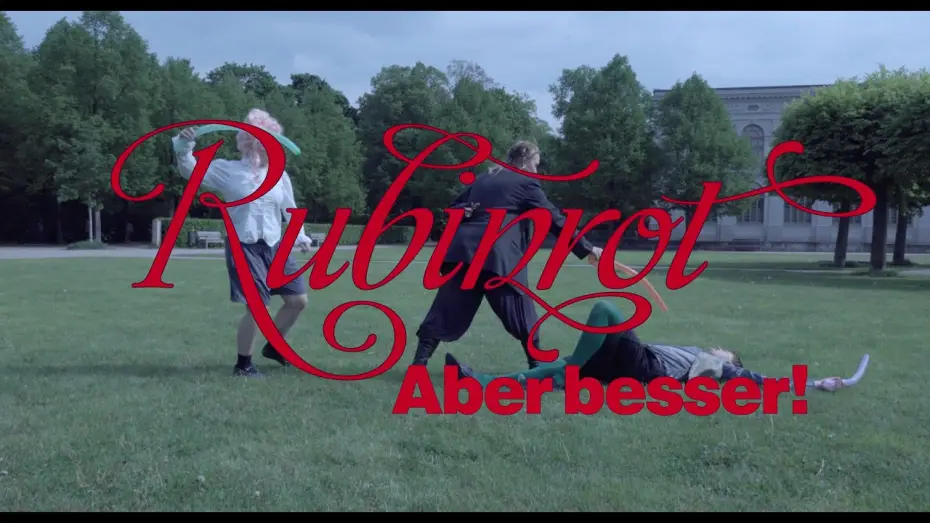 Видео к фильму Rubinrot - Aber besser! — Rubinrot - Aber Besser!