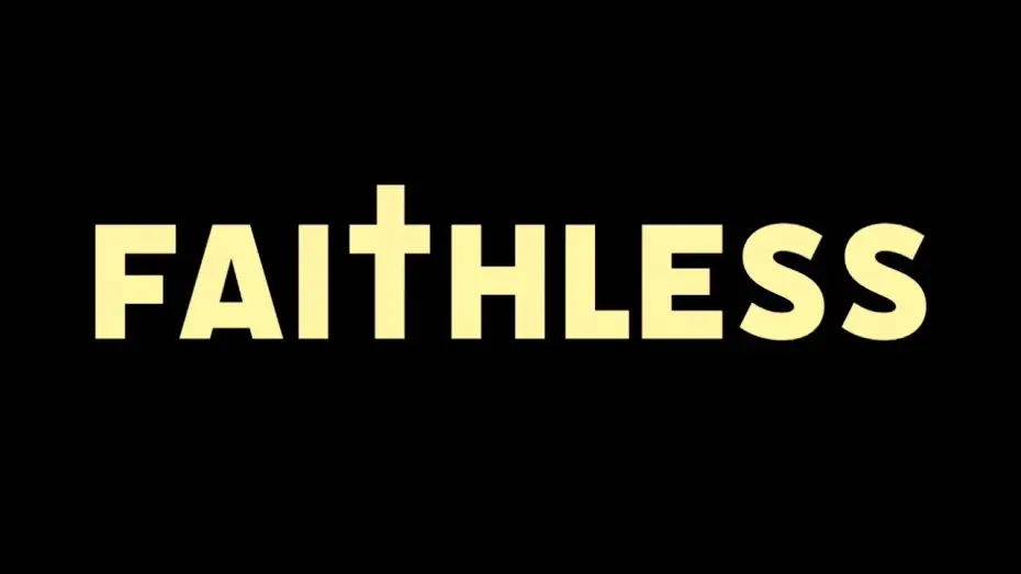 Видео к фильму Faithless — Faithless (2026) | Official Teaser Trailer