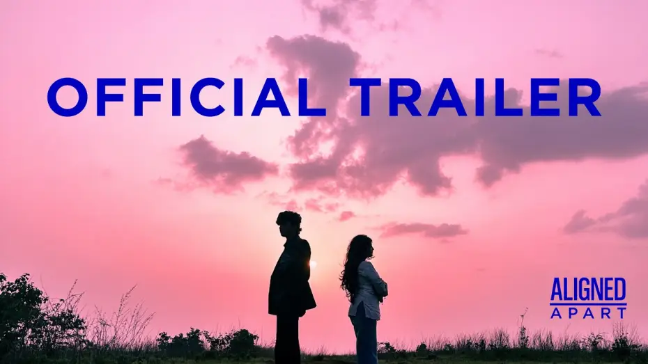 Видео к фильму Aligned Apart — Aligned Apart- Official Trailer (4K) | Short Film Releasing August 7