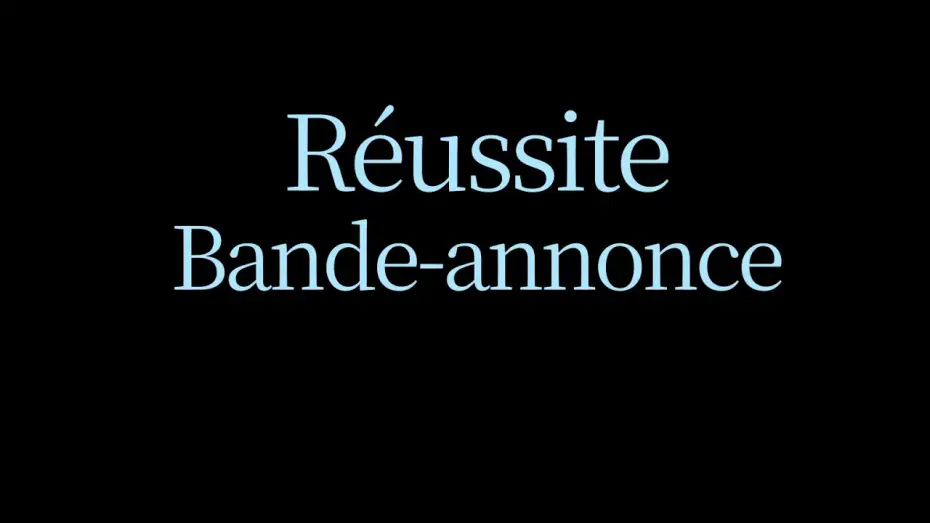Видео к фильму Réussite — Réussite [ Bande Annonce ]