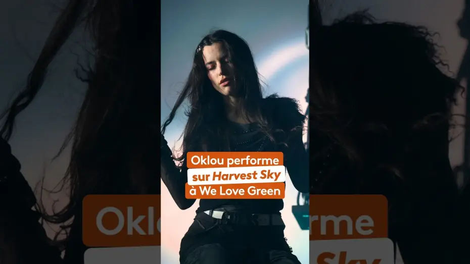 Видео к фильму Le meilleur du festival We Love Green — Oklou enflamme We Love Green avec son titre « Harvest Sky »