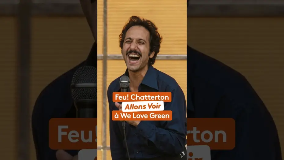 Видео к фильму Le meilleur du festival We Love Green — Feu! Chatterton interprète « Allons Voir » à We Love Green