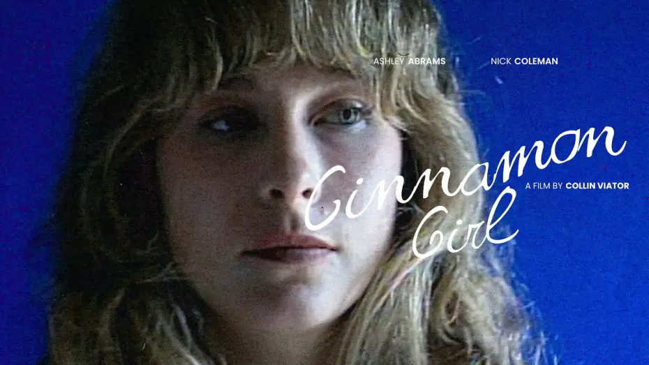 Видео к фильму Cinnamon Girl — Cinnamon Girl - A Short Film