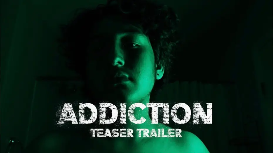 Видео к фильму Addiction — Addiction | Teaser Trailer