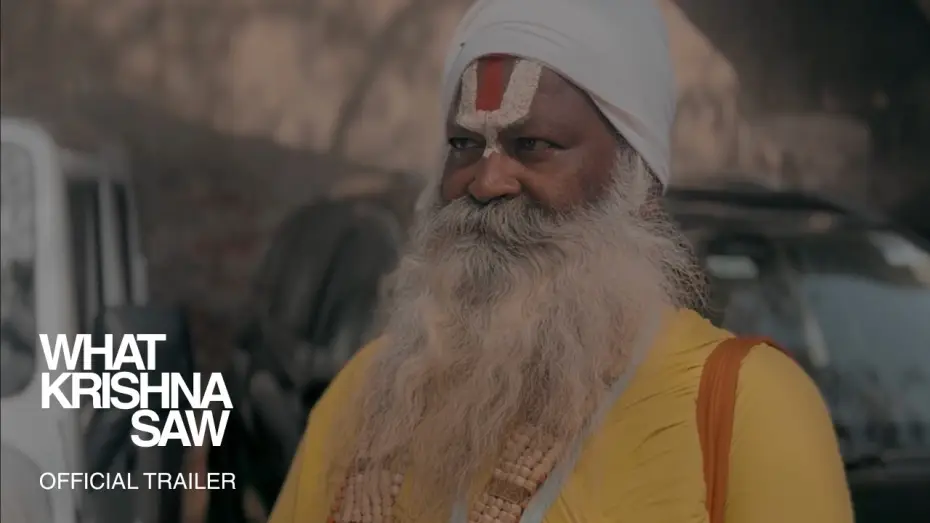 Видео к фильму What Krishna Saw — What Krishna Saw | Official Trailer