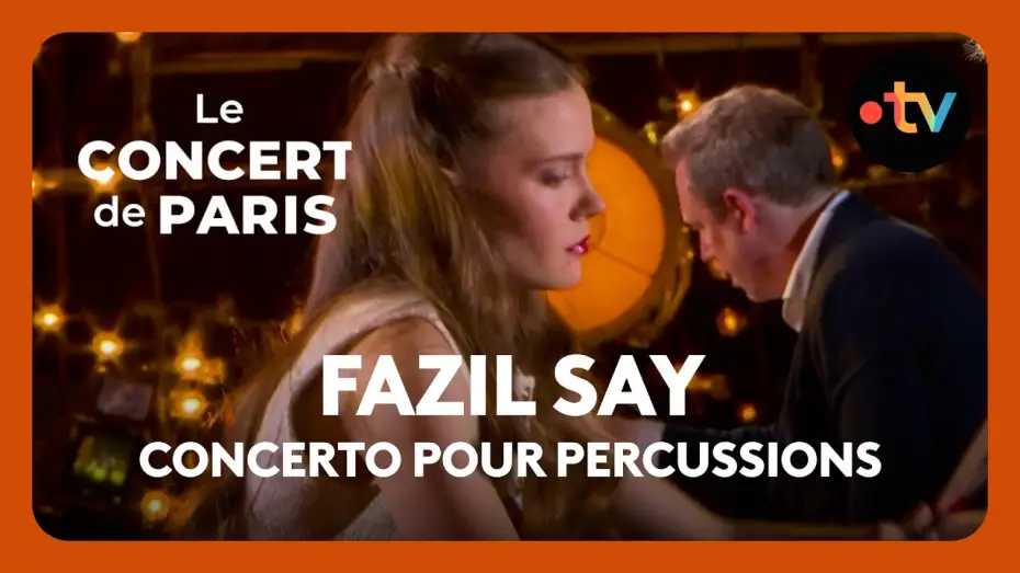 Видео к фильму Le Concert de Paris 2026 — Concerto pour percussions : « Finale » (Fazil Say) par Adélaïde Ferrière