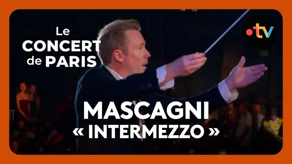 Видео к фильму Le Concert de Paris 2026 — Cavalleria rusticana : « Intermezzo » (Pietro Mascagni) par l’Orchestre National de France