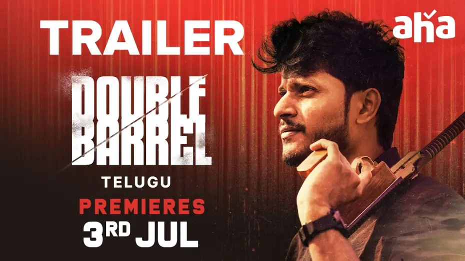 Видео к фильму Double Barrel — Double Barrel Trailer | Premieres On 3rd July On Aha | Siva Sankara Chakravarthy | Aditya Bheemreddy