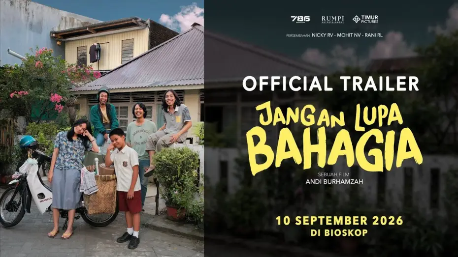 Видео к фильму Jangan Lupa Bahagia — Jangan Lupa Bahagia - Official Trailer