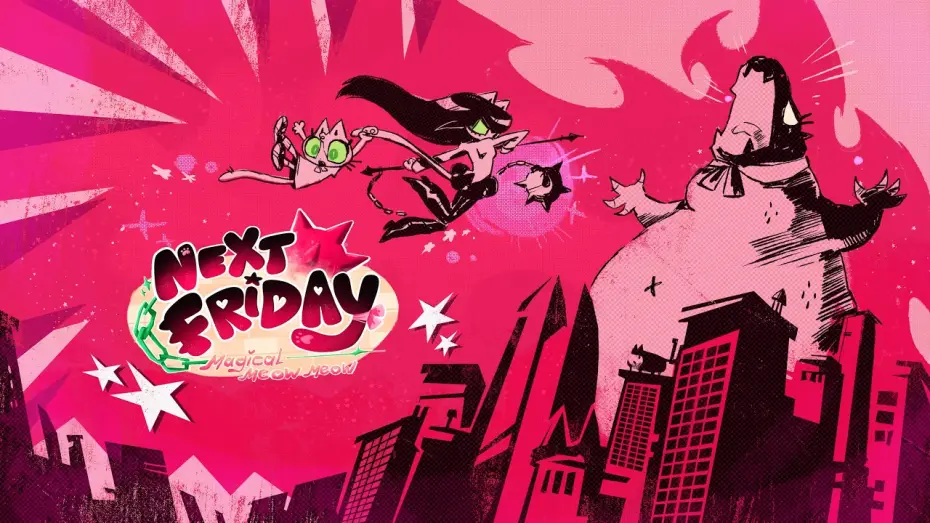 Видео к фильму Next Friday - Magical Meow Meow | NEXT FRIDAY: MAGICAL MEOW MEOW - PILOT