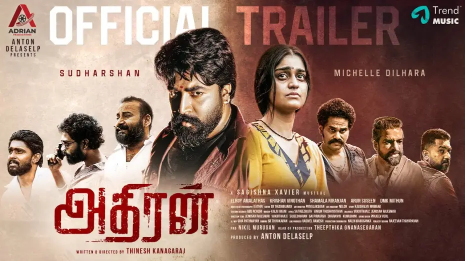 Видео к фильму அதிரன் — Adhiran- Official Trailer| Sudharshan | Michelle Dilhara | Thinesh Kanagaraj | Sagishna Xavier