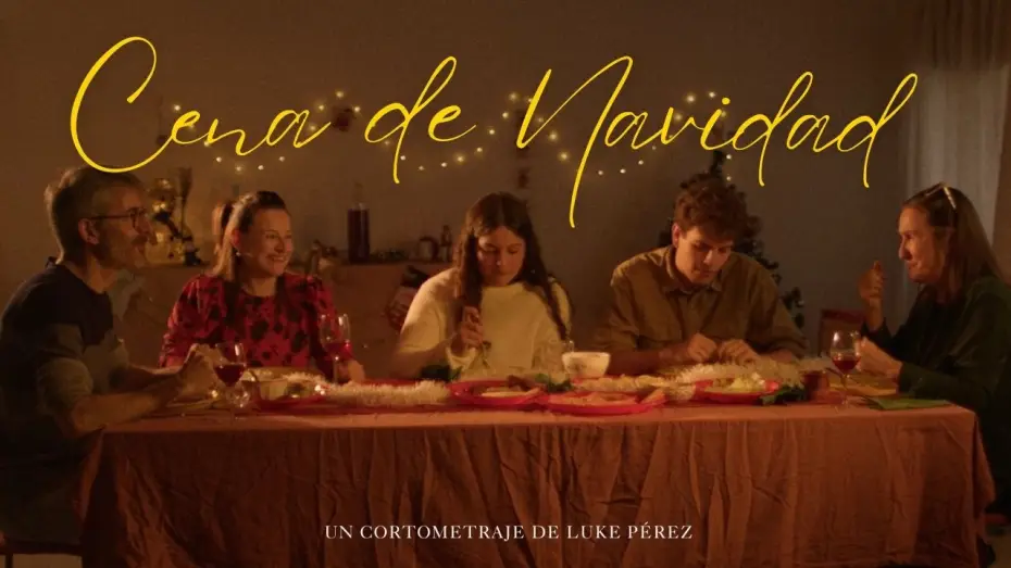 Видео к фильму Cena de navidad — Cena de navidad | Cortometraje