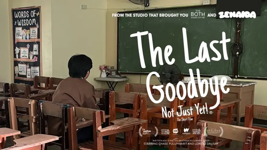 Видео к фильму The Last Goodbye: Not Just Yet — The Last Goodbye: Not Just Yet! The Short Motion Picture Film (Short Teaser Cilp)