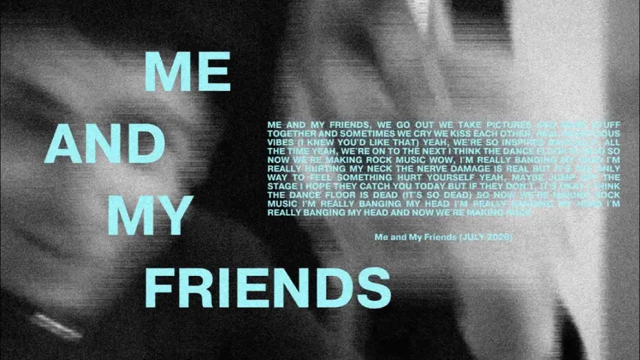 Видео к фильму Me and My Friends — Me and My Friends