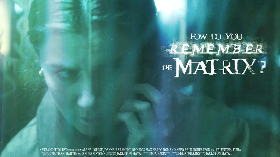 Видео к фильму How Do You Remember The Matrix? — Trailer | How Do You Remember The Matrix?