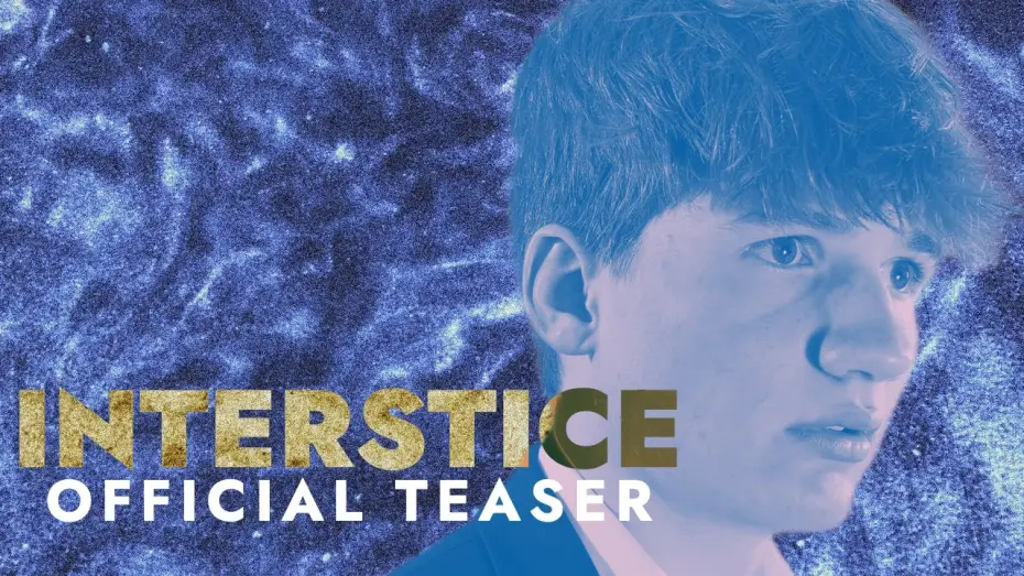 Видео к фильму Interstice — INTERSTICE (SHORT FILM) - TEASER