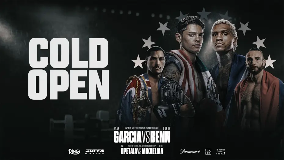 Видео к фильму Ryan Garcia vs. Conor Benn — Garcia vs Benn | Cold Open