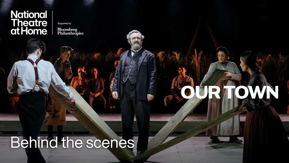 Видео к фильму Our Town — Behind the scenes of Our Town with Michael Sheen | National Theatre at Home