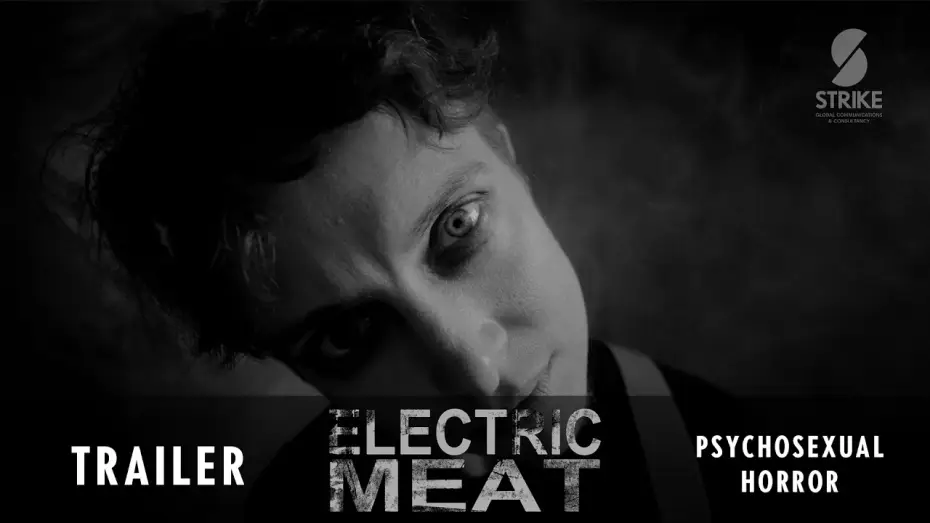 Видео к фильму Electric Meat — Electric Meat - Official UK Trailer - Psychosexual horror coming to Frightfest 2026