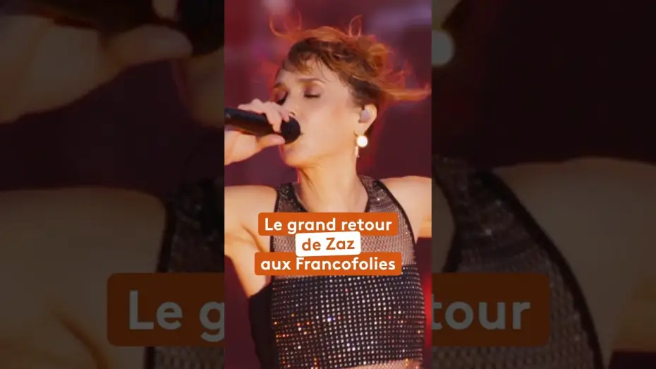 Видео к фильму Zaz aux Francofolies de la Rochelle — Le grand retour de Zaz aux Francofolies 2026