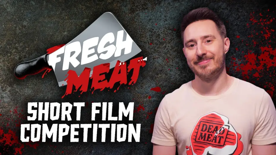 Видео к фильму Fresh Meat Anthology: Volume One — Fresh Meat: Rules for submitting your short film