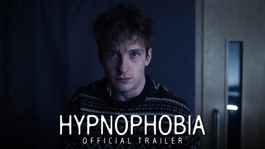 Видео к фильму Hypnophobia — Hypnophobia | Official Trailer
