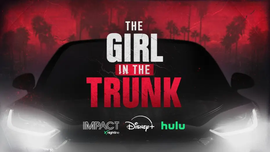 Видео к фильму IMPACT x Nightline: The Girl in the Trunk — D4VD "THE GIRL IN THE TRUNK" - ABC News' Docuseries, IMPACT X Nightline