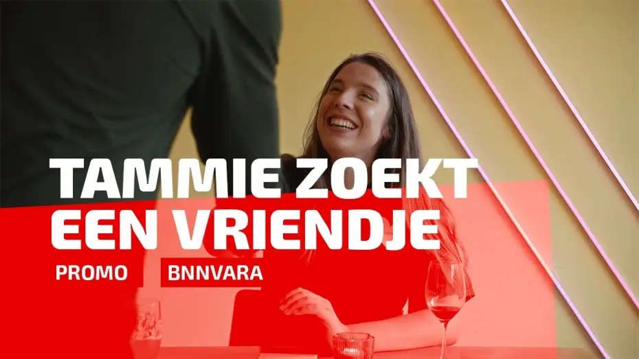 Видео к фильму Tammie Zoekt een Vriendje — Tammie zoekt een vriendje| BNNVARA Trailers