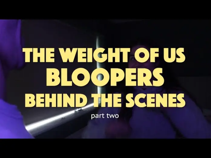 Видео к фильму The Weight of Us — BLOOPERS part 2 for my short film THE WEIGHT OF US (go stream now)