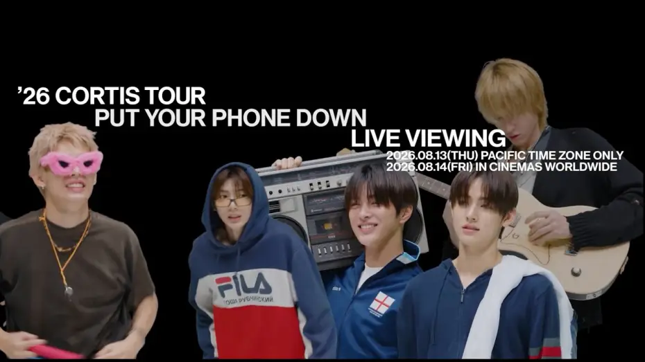 Видео к фильму 2026 CORTIS TOUR PUT YOUR PHONE DOWN IN LA: LIVE VIEWING — 2026 CORTIS TOUR PUT YOUR PHONE DOWN IN LA: LIVE VIEWING - Official Trailer