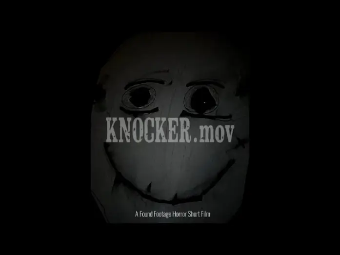 Видео к фильму KNOCKER.mov — KNOCKER.mov (FOUND FOOTAGE HORROR SHORT FILM)