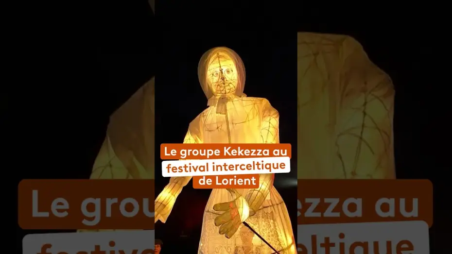 Видео к фильму Le 55e Festival Interceltique de Lorient - Le Grand Spectacle — Festival interceltique de Lorient : le groupe Kekezza présente sa danseuse géante