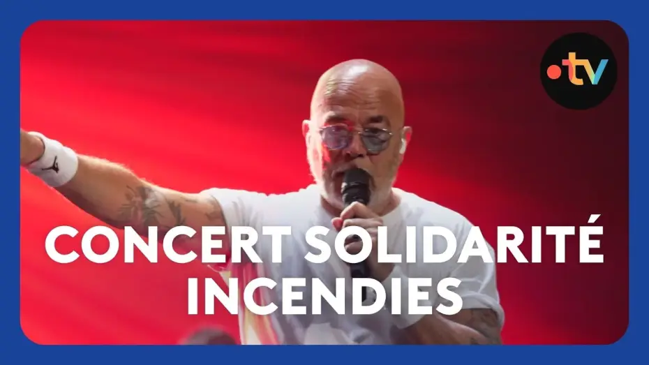Видео к фильму Solidarité Incendies - Le Grand Concert en direct — Solidarité incendies : le grand concert caritatif avec Pascal Obispo à l'Arena