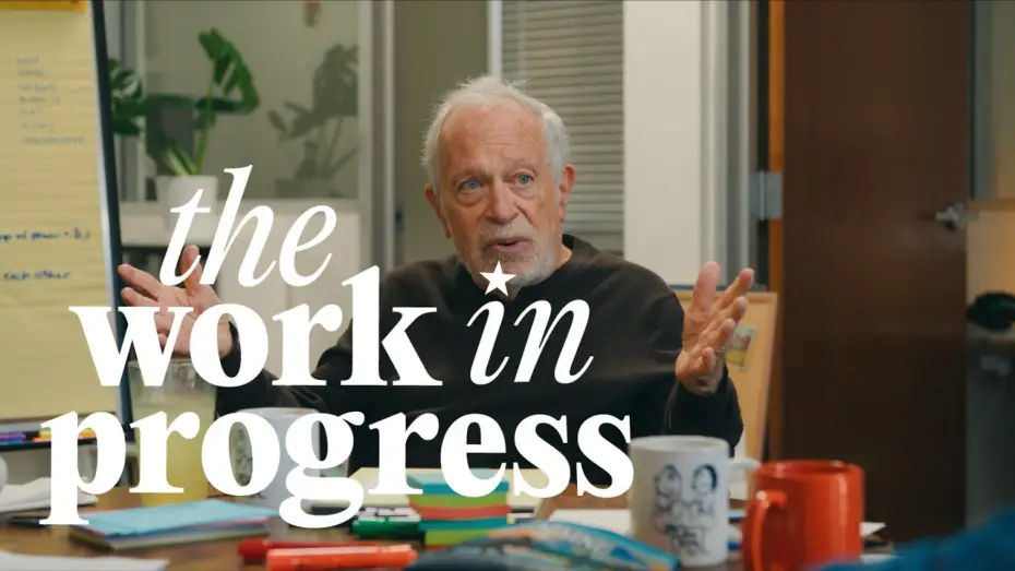 Видео к фильму The Work in Progress — The Work in Progress (A new film with Robert Reich) | Official Trailer