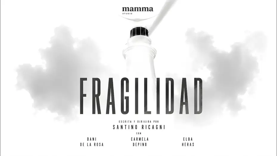 Видео к фильму Fragilidad — FRAGILIDAD - CORTOMETRAJE
