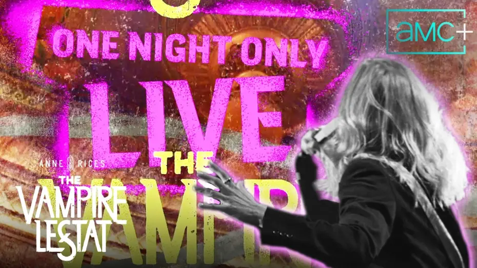 Видео к фильму The Vampire Lestat: One Night Only Live — August 23 on AMC+