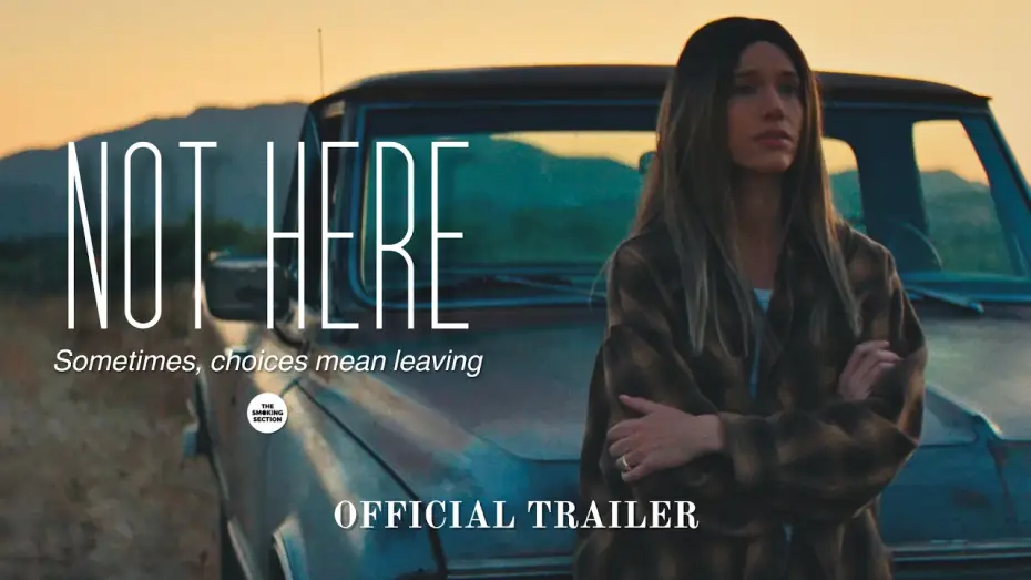 Видео к фильму Not Here — NOT HERE | Sometimes, Choices Mean Leaving | Official Trailer