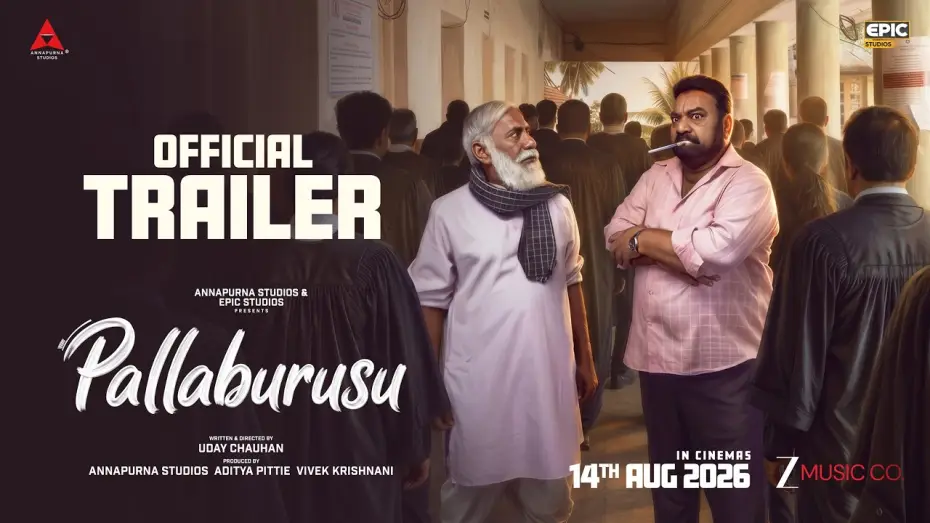 Видео к фильму పళ్లబురుసు — Pallaburusu Official Trailer | Annapurna Studios | EPIC Studios | Uday Chauhan | Pawan CH