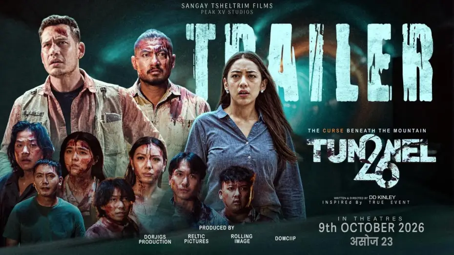 Видео к фильму Tunnel 26: The Curse Beneath the Mountain — TUNNEL 26 || MOVIE OFFICIAL TRAILER 2026 || SANGAY TSHELTRIM, ANOOP BIKRAM SHAHI, ANNA SHARMA