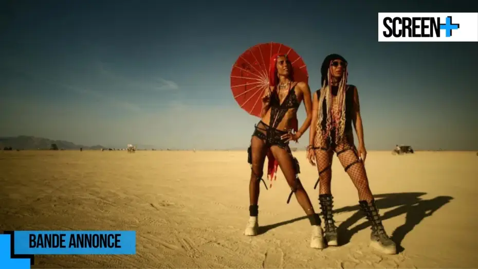 Видео к фильму Burning Man, le désert de tous les possibles — Burning Man, le désert de tous les possibles sur France 5