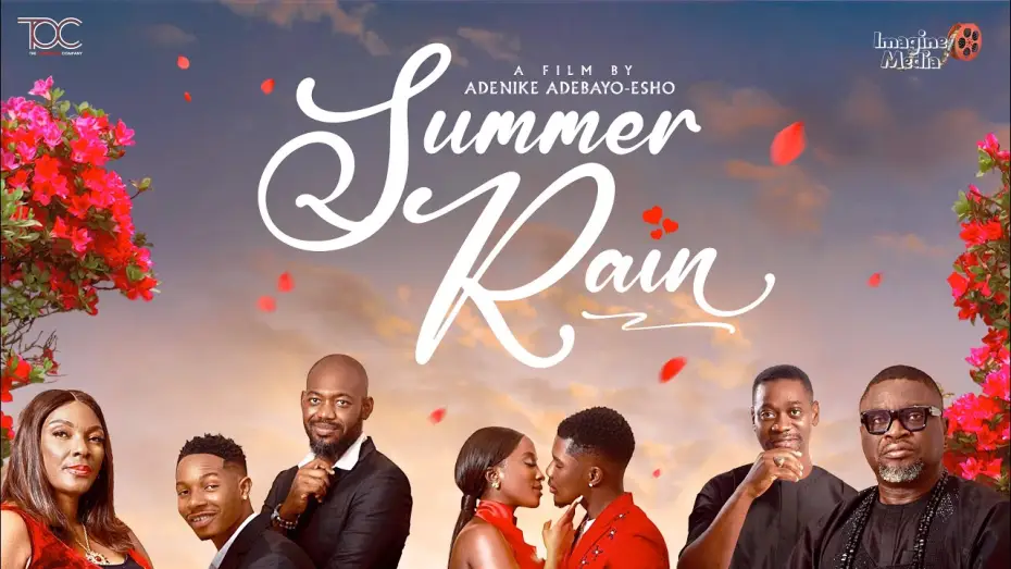 Видео к фильму Summer Rain — SUMMER RAIN OFFICIAL TRAILER!!!! In NIGERIAN cinemas from the 7th of February 2025