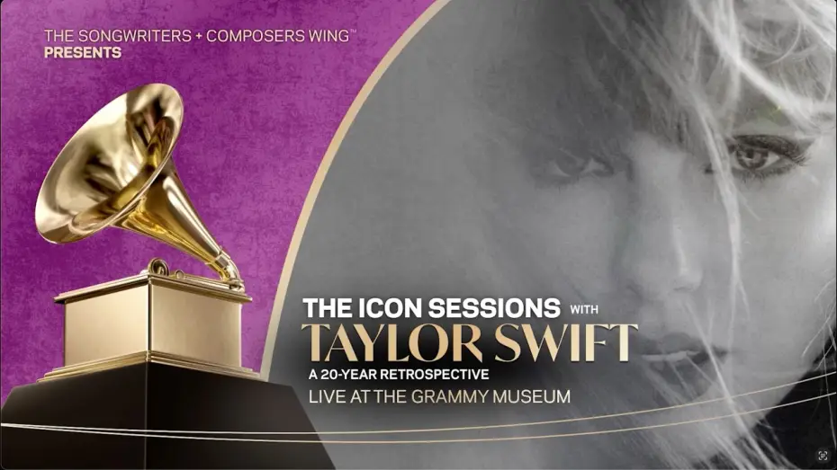 Видео к фильму The Icon Sessions with Taylor Swift — The Icon Sessions with Taylor Swift — Presented by Recording Academy's Songwriters & Composers Wing