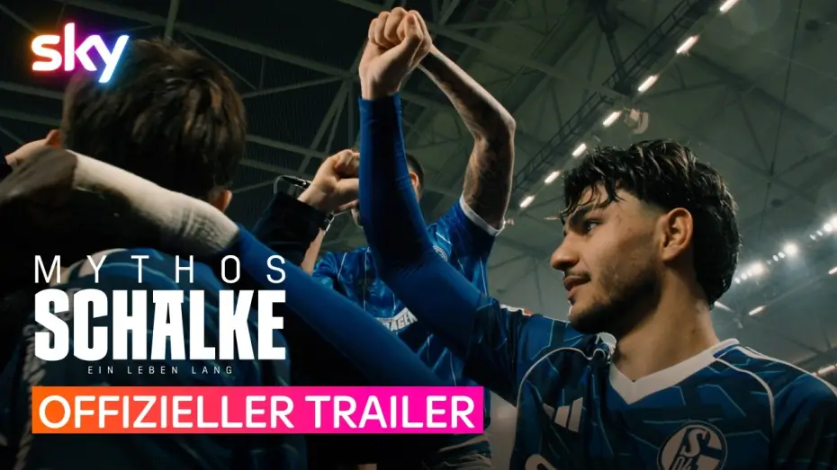 Видео к фильму Mythos Schalke - Ein Leben lang — Mythos Schalke – Ein Leben lang | Offizieller Trailer | Sky & WOW