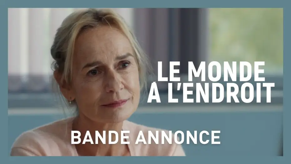 Видео к фильму Le Monde à l'endroit — LE MONDE A L'ENDROIT de Sylvie Meyer - Bande annonce