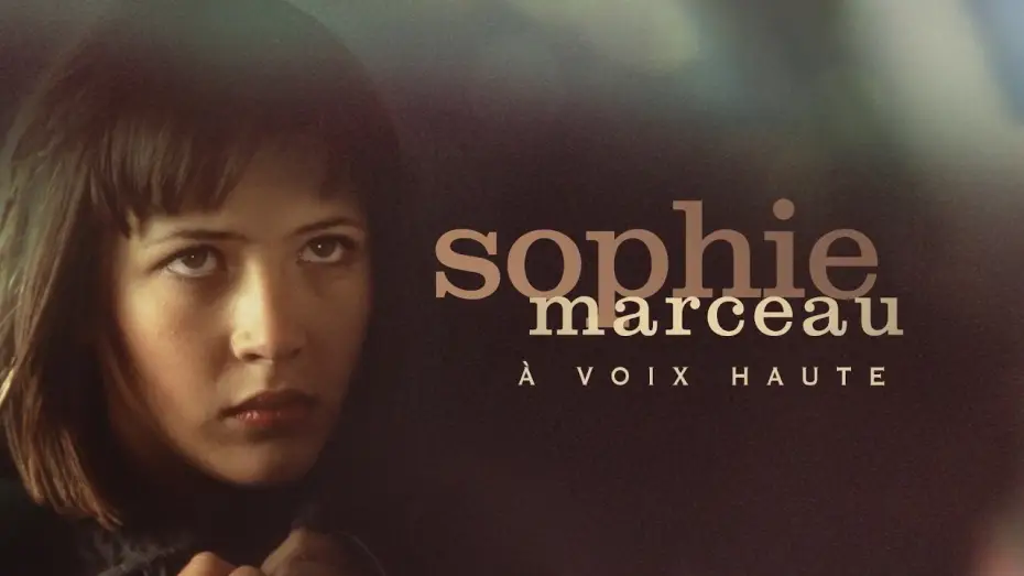 Видео к фильму Sophie Marceau, à voix haute — Sophie Marceau A voix haute BA