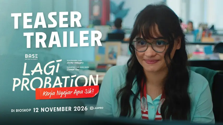 Видео к фильму Lagi Probation: Kerja Ngejar Apa Sih? — LAGI PROBATION - TEASER TRAILER