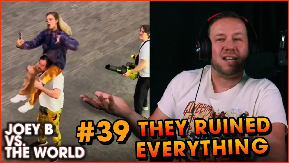 Видео к фильму Joey B Toonz: Get a Load of This! — Joey B vs. the World #39: They Ruined Everything