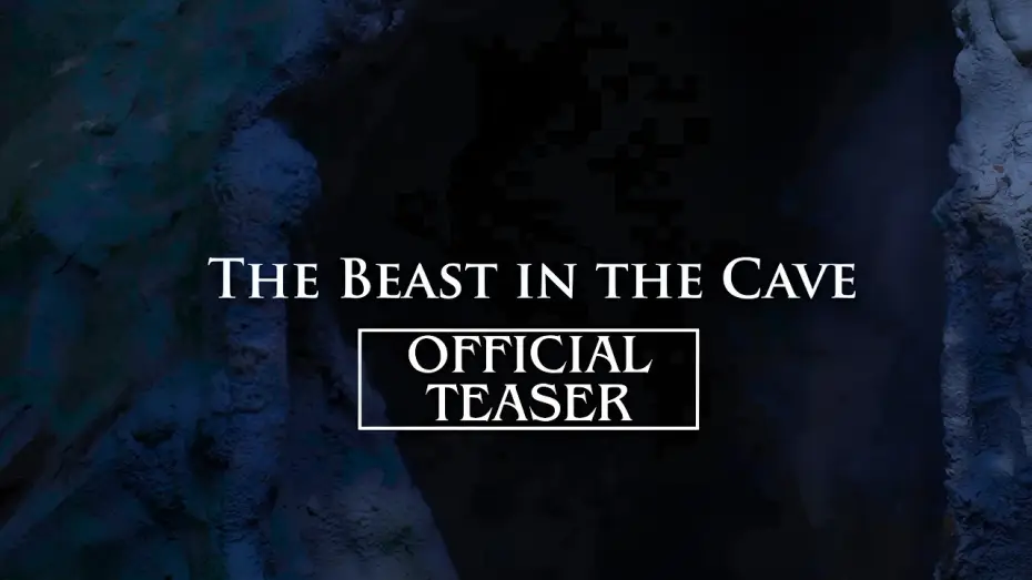 Видео к фильму The Beast in the Cave — The Beast in the Cave (2026) - Official Teaser Trailer